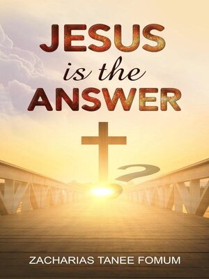 cover image of Jesus is the Answer!